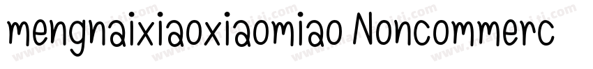 mengnaixiaoxiaomiao Noncommercial字体转换